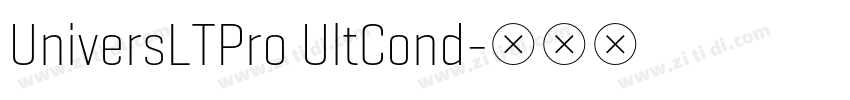 UniversLTPro UltCond字体转换 UniversLTPro UltCond字体转换